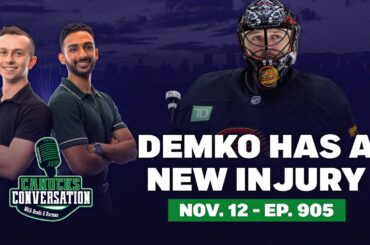 Thatcher Demko has a new injury ft. Jeff Paterson | Canucks Conversation