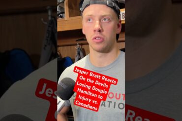 Jesper Bratt reacts to the #NJDevils losing Dougie Hamilton to injury vs the #Canadiens #NHL