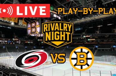 LIVE: Carolina Hurricanes VS Boston Bruins Commentary/Scoreboard!! #nhlbruins