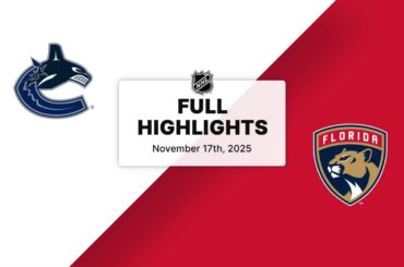 NHL Highlights | Canucks vs. Panthers | November 17, 2025