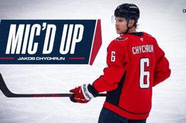 Mic'd Up | Jakob Chychrun
