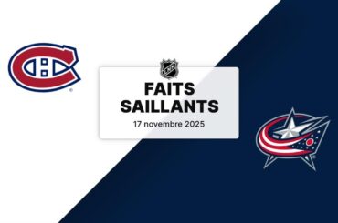 Canadiens vs Blue Jackets | Faits saillants