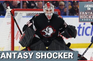UPL STRUGGLES Leave Buffalo Sabres Relying on Alex Lyon | Top 10 Fantasy Hockey Goalies
