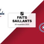 Capitals vs Canadiens | 20/11/25 | Faits saillants