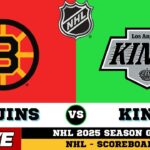 🔴LIVE : Boston Bruins Vs Los Angeles Kings | NHL 2025 | NHL Live SCOREBOARD