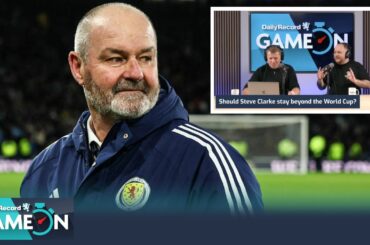 Should Steve Clarke stay beyond the World Cup? | Game On