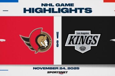NHL Highlights | Senators vs. Kings - November 24, 2025