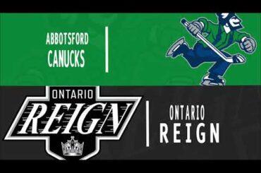 Ontario Reign vs Abbotsford Canucks