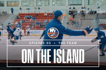 On The Island Episode 3 Trailer | New York Islanders Behind The Scenes Docuseries | NHL