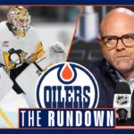 Oilers News | Tristan Jarry Insider Trade Speculation | Goalie Discussion