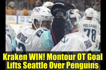 Kraken WIN! Montour OT Goal Lifts Seattle Over Penguins | Game Highlights & Analysis