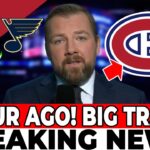 GREAT MOVE! BLUES STRIKER SIGNS WITH MONTREAL? RUMORS CONFIRMED! MONTREAL CANADIENS NEWS