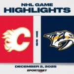 NHL Highlights | Flames vs. Predators - December 2, 2025