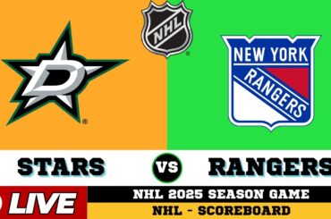 🔴LIVE : Dallas Stars Vs New York Rangers | NHL 2025 | NHL Live SCOREBOARD