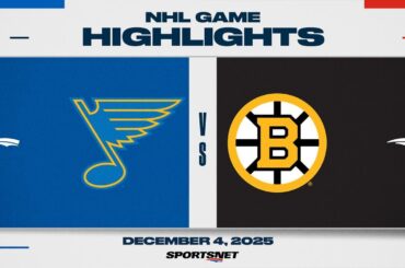 NHL Highlights | Blues vs. Bruins - December 4, 2025
