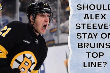 Should Alex Steeves stay on Bruins' top line? | The Skate Pod, Ep. 507