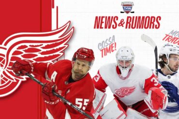 Red Wings News & Rumors: Cossa in the NHL, Quinn Hughes Mock Trade, Vanek, Kronwall & More
