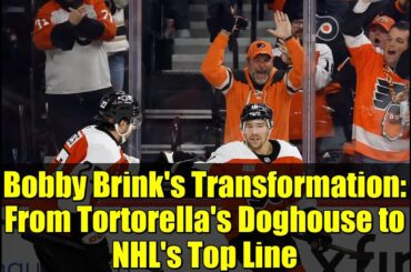Bobby Brink's Transformation: From Tortorella's Doghouse to NHL's Top Line