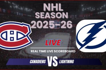 Montreal Canadiens vs Tampa Bay Lightning Live Scores | NHL Season 2025-26