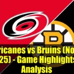Hurricanes vs Bruins (Nov 17, 2025) - Game Highlights & Analysis | Carolina Wins 3-1!