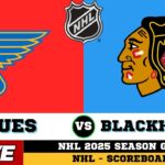 🔴LIVE : Chicago Blackhawks Vs St. Louis Blues | NHL 2025 | NHL Live SCOREBOARD