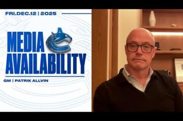 General Manager Patrik Allvin Media Availability following Canucks trade with Wild (Dec 12, 2025)