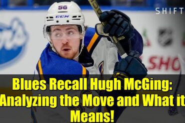 Blues Recall Hugh McGing: Analyzing the Move and What it Means!