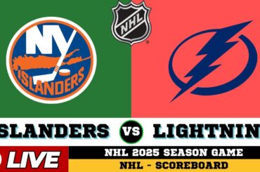 🔴LIVE : Tampa Bay Lightning Vs New York Islanders | NHL 2025 | NHL Live SCOREBOARD