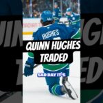The Canucks failed Quinn Hughes.  Quinn Hughes in no way failed the Vancouver Canucks.