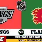 🔴LIVE : Calgary Flames Vs Los Angeles Kings | NHL 2025 | NHL Live SCOREBOARD
