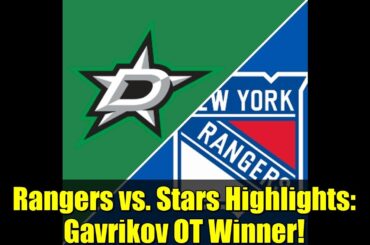 Rangers vs. Stars Highlights: Gavrikov OT Winner! | Dec 2, 2025