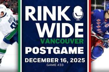 RINK WIDE POST-GAME: Vancouver Canucks at New York Rangers | Game #33 - Dec. 16, 2025