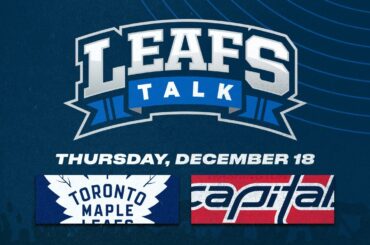 Maple Leafs vs. Capitals LIVE Post Game Reaction | Leafs Talk