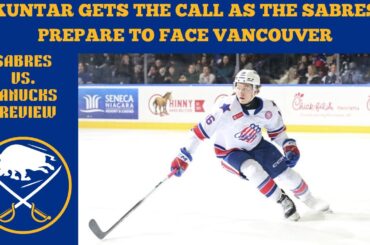 Surprise Call-Up Kuntar Brings Good Vibes to Sabres Duel With Vancouver