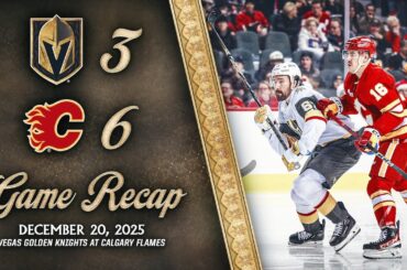 HIGHLIGHTS | Calgary Flames 6, Vegas Golden Knights 3 | Dec. 20, 2025