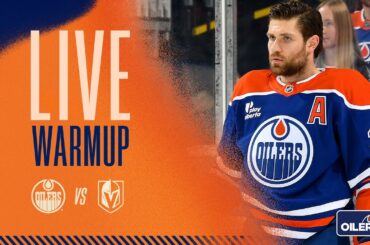 LIVE | Warmup  -  Oilers vs Golden Knights