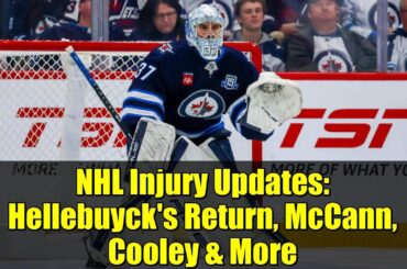 NHL Injury Updates: Hellebuyck's Return, McCann, Cooley & More | December 2025