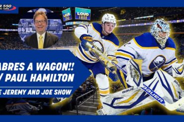 Sabres Win AGAIN & Front Office Changes w/ Paul Hamilton | The Jeremy and Joe Show