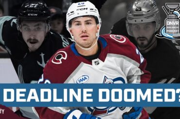 Is the NHL trade deadline already doomed? | DNVR Avalanche Podcast