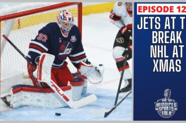 Winnipeg Jets at the break, NHL at Xmas