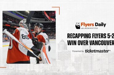 Flyers Daily with Jason Myrtetus 12-23-2025 Game recap and Carl Grundström