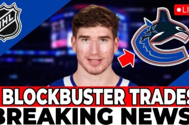 BREAKING NEWS! BOMBSHELL CONFIRMED! SEE WHAT THE ENTIRE NHL SAID ABOUT THESE 4 TRADES! CANUCKS NEWS