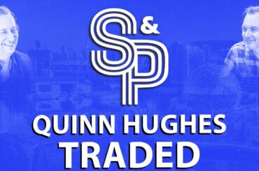QUINN HUGHES TRADED