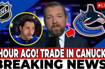 INCREDIBLE DEAL! RUMORS OF A CANUCKS TRADE! FANS GO CRAZY! VANCOUVER CANUCKS NEWS TODAY!