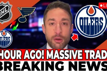 NEW REPORT! NHL CONFIRMS TRADE RUMORS! TRANSFER RUMORS! EDMONTON OILERS NEWS