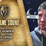 🎥 POSTGAME SOUND: Howden, Hutton & Cassidy