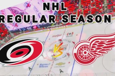 Carolina Hurricanes vs Detroit Red Wings | 2025 NHL Regular Season Live Score
