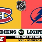 🔴LIVE : Montreal Canadiens Vs Tampa Bay Lightning | NHL 2025 | NHL Live SCOREBOARD
