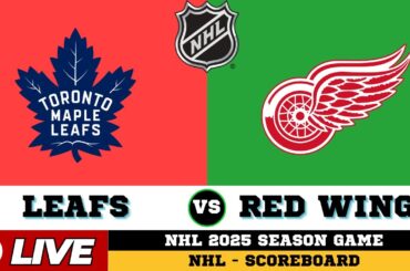 LIVE : Toronto Maple Leafs Vs Detroit Red Wings | NHL 2025 | NHL Live SCOREBOARD | 12/29/2025