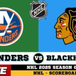 🔴LIVE : New York Islanders Vs Chicago Blackhawks | NHL 2025 | NHL Live SCOREBOARD